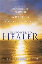 Book cover of Empowered Healer by Susan Allison Ph.D.