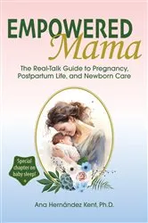 Book cover of Empowered Mama by Ana Hernández Kent