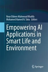 Book cover of Empowering AI Applications in Smart Life and Environment by Nour Eldeen Mahmoud Khalifa