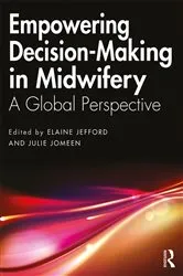 Book cover of Empowering Decision-Making in Midwifery by Elaine Jefford