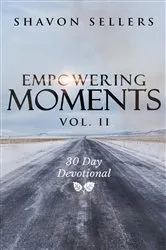 Book cover of Empowering Moments Vol. II by Shavon Sellers