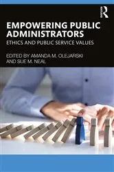 Book cover of Empowering Public Administrators by Amanda M. Olejarski