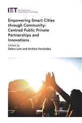 Book cover of Empowering Smart Cities through Community-Centred Public Private Partnerships and Innovations by Debra Lam