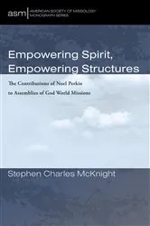 Book cover of Empowering Spirit, Empowering Structures by Stephen Charles McKnight