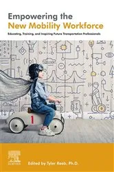Book cover of Empowering the New Mobility Workforce by Tyler Reeb