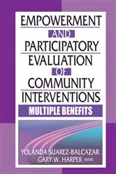 Book cover of Empowerment and Participatory Evaluation of Community Interventions by Yolanda Suarez-Balcazar