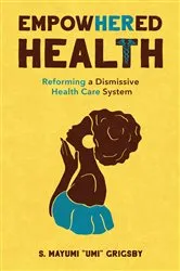 Book cover of EmpowHERed Health by S. Mayumi 