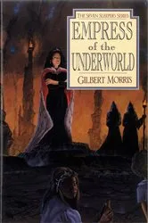 Book cover of Empress of the Underworld by Gilbert Morris