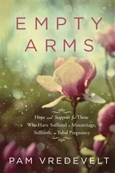 Book cover of Empty Arms by Pam Vredevelt