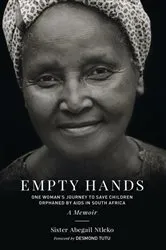 Book cover of Empty Hands, A Memoir by Sister Abega Ntleko