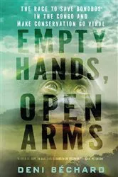 Book cover of Empty Hands, Open Arms by Deni Ellis Béchard