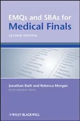 Book cover of EMQs and SBAs for Medical Finals (2nd ed.) by Jonathan Bath