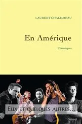 Book cover of En Amérique by Laurent Chalumeau