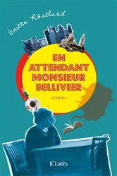 Book cover of En attendant Monsieur Bellivier by Britta Röstlund