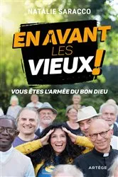 Book cover of En avant les vieux ! by Natalie Saracco