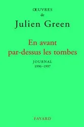 Book cover of En avant par-dessus les tombes (Edition brochée) by Julien Green