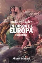 Book cover of En busca de Europa by Anthony Pagden