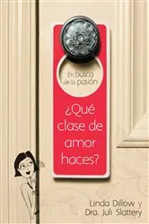 Book cover of En busca de la pasión by Linda Dillow