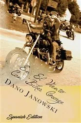 Book cover of En El Viento con Biker George: Breves Devocionales Diarios Para El Camino by Dano Janowski