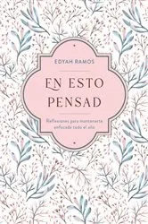 Book cover of En esto pensad by Edyah Ramos