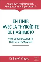 Book cover of En finir avec la thyroïdite de Hashimoto by Benoît Claeys
