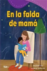 Book cover of En la falda de mamá by Dona Herweck Rice