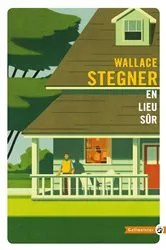 Book cover of En lieu sûr by Wallace Stegner