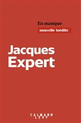 Book cover of En manque by Jacques Expert