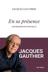Book cover of En sa présence by Jacques Gauthier