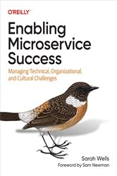 Book cover of Enabling Microservice Success by Sarah Wells