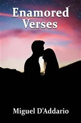 Book cover of Enamored Verses by Miguel D'Addario