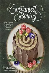 Book cover of Enchanted Baking by Mari Vasseur