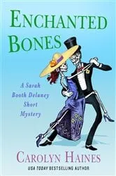 Book cover of Enchanted Bones by Carolyn Haines