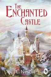 Book cover of Enchanted Castle by E Nesbit
