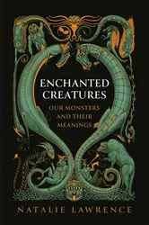 Book cover of Enchanted Creatures by Natalie Lawrence