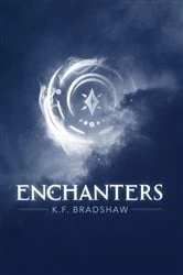 Book cover of Enchanters by K.F. Bradshaw