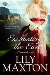 Book cover of Enchanting the Earl by Lily Maxton