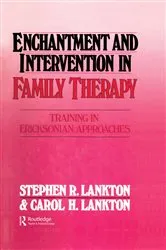 Book cover of Enchantment and Intervention in Family Therapy by Stephen R. Lankton