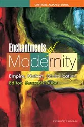 Book cover of Enchantments of Modernity by Saurabh Dube
