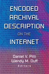 Book cover of Encoded Archival Description on the Internet by Wendy Duff