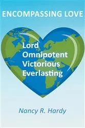 Book cover of Encompassing Love by Hardy, Nancy, R.