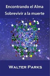 Book cover of Encontrando el Alma by Walter Parks