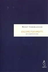 Book cover of Encore for Arditti by Benet Casablancas
