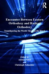 Book cover of Encounter Between Eastern Orthodoxy and Radical Orthodoxy by Christoph Schneider