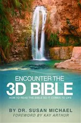 Book cover of Encounter the 3D Bible by Susan Michael