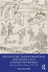 Book cover of Encounter, Transformation, and Agency in a Connected World by Susan Broomhall