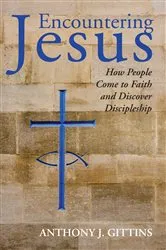 Book cover of Encountering Jesus by Anthony J.CSSp Gittins