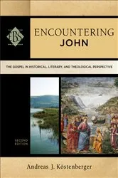Book cover of Encountering John (Encountering Biblical Studies) (2nd ed.) by Unknown