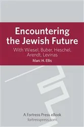 Book cover of Encountering the Jewish Future by Unknown