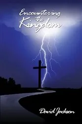 Book cover of Encountering the Kingdom by David Jackson